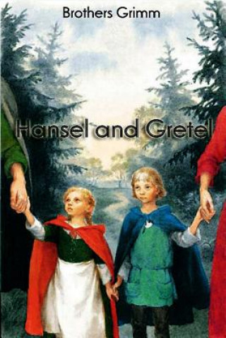 Buch Hansel and Gretel Brothers Grimm