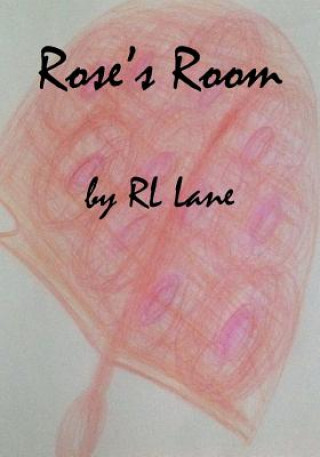 Könyv Rose's Room Rl Lane