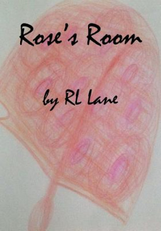 Kniha Rose's Room Rl Lane