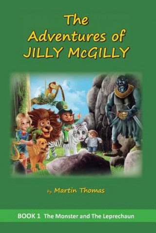 Könyv The Adventures of Jilly McGilly Martin Thomas