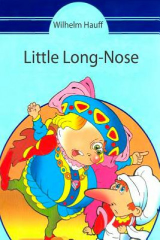 Könyv Little Long-Nose Wilhelm Hauff