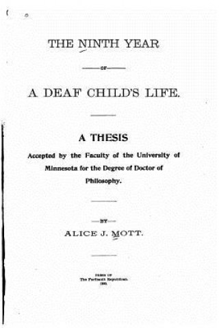 Könyv The ninth year of a deaf child's life Alice J Mott