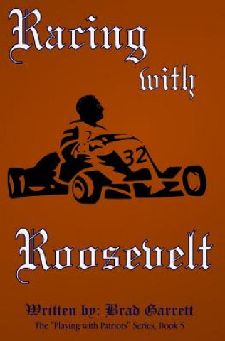 Book Racing with Roosevelt Brad Garrett