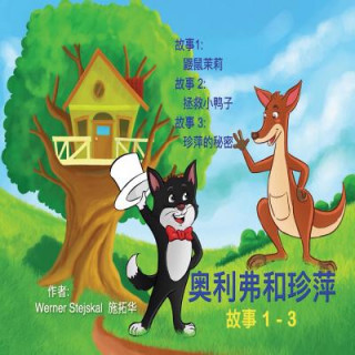 Livre Oliver and Jumpy, Stories 1-3, Chinese: Picture Book Including Three Bedtime Stories with a Cat and a Kangaroo Werner Stejskal