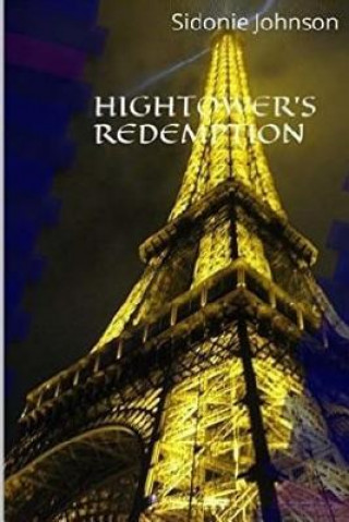 Knjiga Hightower's Redemption Sidonie Johnson