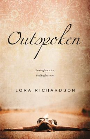 Knjiga Outspoken Lora Richardson