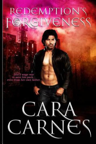 Knjiga Redemption's Forgiveness Cara Carnes