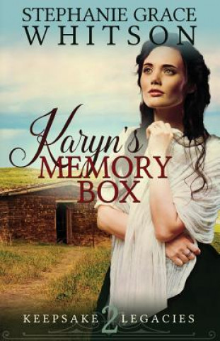 Knjiga Karyn's Memory Box Stephanie Grace Whitson