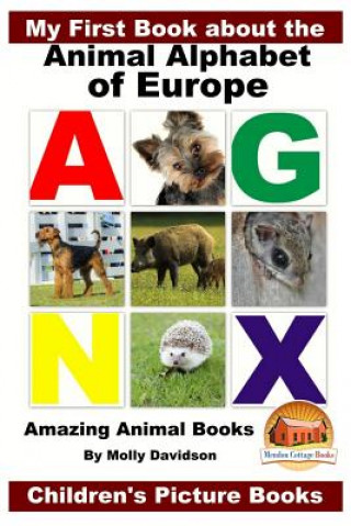 Książka My First Book about the Animal Alphabet of Europe - Amazing Animal Books - Children's Picture Books Molly Davidson