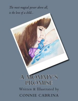 Książka A Mommy's Promise (Boy Version) Connie Cabrina