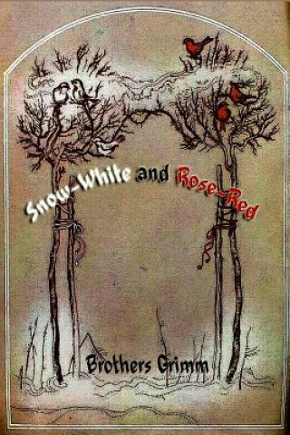 Carte Snow-White and Rose-Red Brothers Grimm