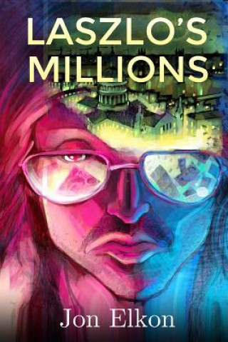Book Laszlo's Millions Jon Elkon