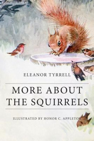 Carte More About the Squirrels: Illustrated Eleanor Tyrrell