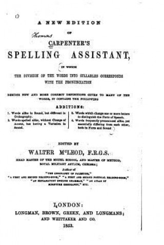 Kniha A New Edition of Carpenter's Spelling Assistant Thomas Carpenter