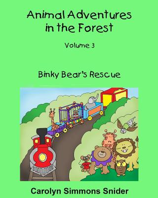 Carte Binky Bear's Rescue Carolyn Simmons Snider