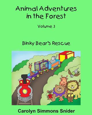 Kniha Binky Bear's Rescue Carolyn Simmons Snider