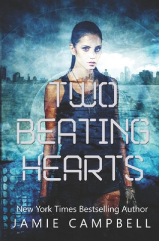 Knjiga Two Beating Hearts Jamie Campbell
