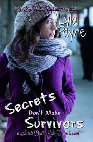 Kniha Secrets Don't Make Survivors Lyla Payne