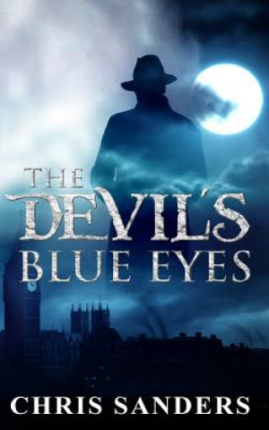 Kniha The Devil's Blue Eyes Chris Sanders