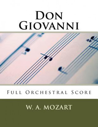 Kniha Don Giovanni (full orchestral score): Peters Edition W A Mozart