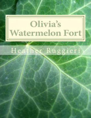 Carte Olivia's Watermelon Fort Heather Ruggieri