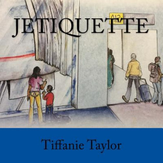 Knjiga Jetiquette Tiffanie Taylor