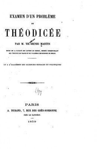 Carte Examen d'un probleme de théodicée Thomas Henri Martin