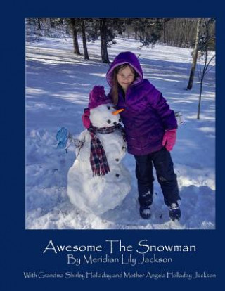 Книга Awesome The Snowman Meridian Lily Jackson