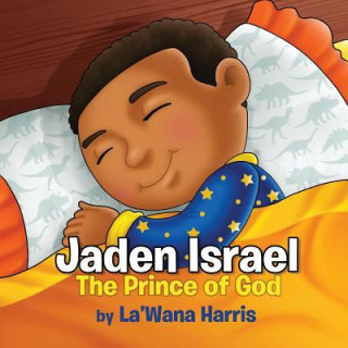 Kniha Jaden Israel: The Prince of God La'wana Harris