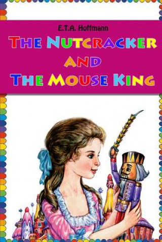 Book The Nutcracker and The Mouse King E. T. A. Hoffmann