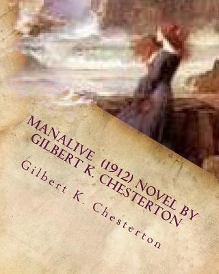 Carte Manalive (1912) NOVEL by Gilbert K. Chesterton G. K. Chesterton