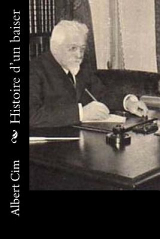 Knjiga Histoire d'un baiser Albert CIM