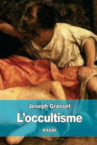 Kniha L'occultisme Joseph Grasset