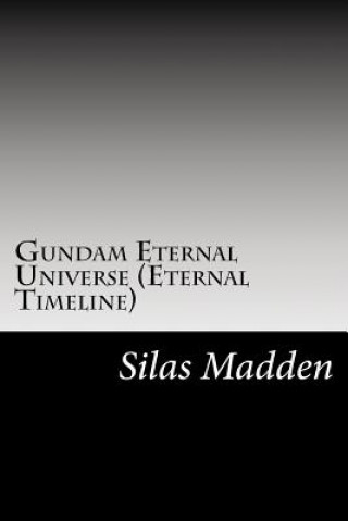 Carte Gundam Eternal Universe (Eternal Timeline) Silas Connar Madden
