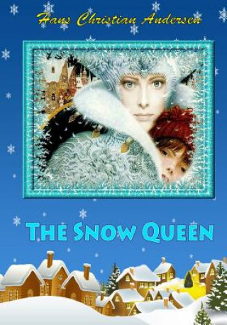 Книга The Snow Queen Hans Christian Andersen