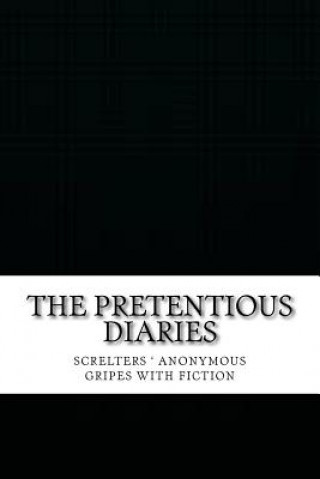 Kniha The Pretentious Diaries Screlters' Anonymous