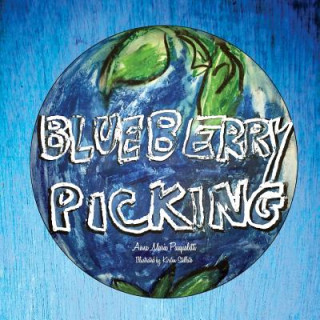Knjiga Blueberry Picking Annamaria Pasqualetti