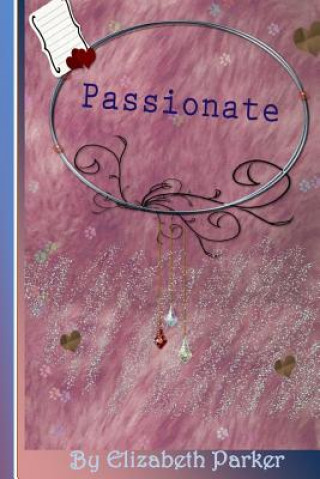 Könyv Passionate Elizabeth Parker