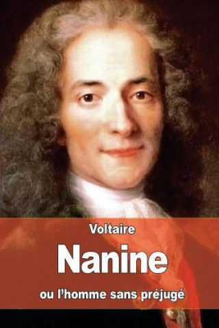 Carte Nanine: ou l'homme sans préjugé Voltaire