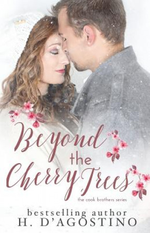 Книга Beyond the Cherry Trees H D'Agostino