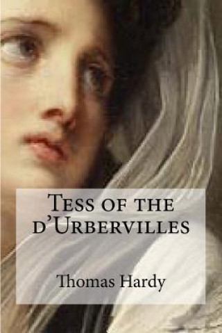 Kniha Tess of the d'Urbervilles Thomas Hardy