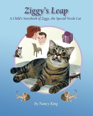 Knjiga Ziggy's Leap: A Child's Storybook of Ziggy, the Special Needs Cat Nancy King