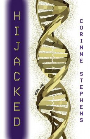 Knjiga Hijacked Corinne Stephens