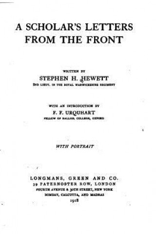 Livre A Scholar's Letters from the Front Stephen H Hewett