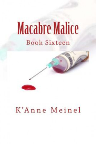 Knjiga Macabre Malice K'Anne Meinel