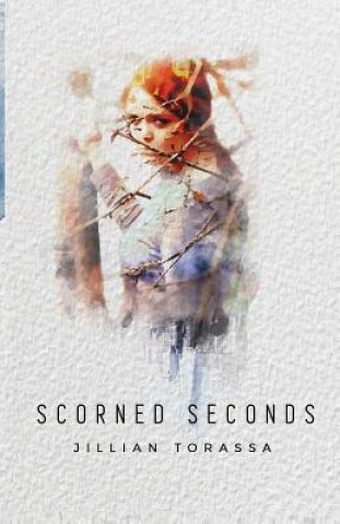 Book Scorned Seconds Jillian Torassa