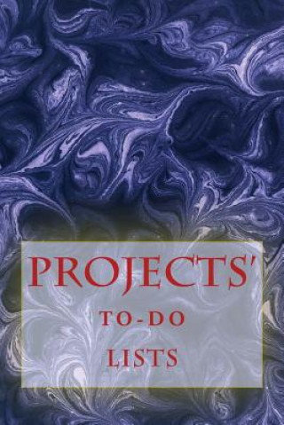 Carte Projects' To-Do Lists: Stay Organized (50 Projects) Richard B Foster