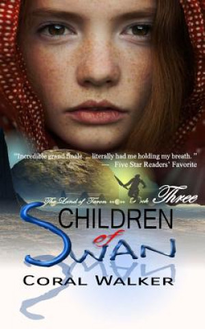 Książka Children of Swan: The Land of Taron, Vol 3 Coral Walker