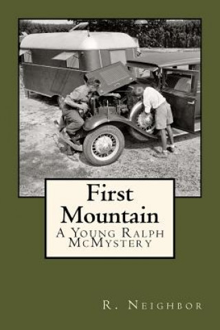 Buch First Mountain: A Young Ralph McMystery Ralph Neighbor