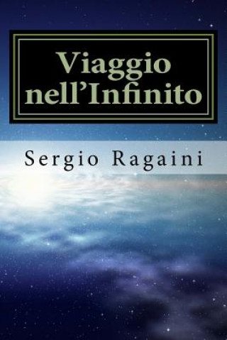 Kniha Viaggio nell'Infinito Sergio Ragaini